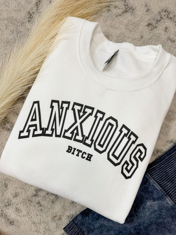 Anxious Graphic Sweatshirt T-Shirts, Hoodie | HypeDripTees.com