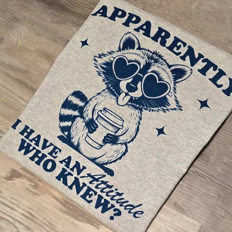 Apparently I have an attitude graphic tee or Sweatshirt Hoodie | HypeDripTees.com