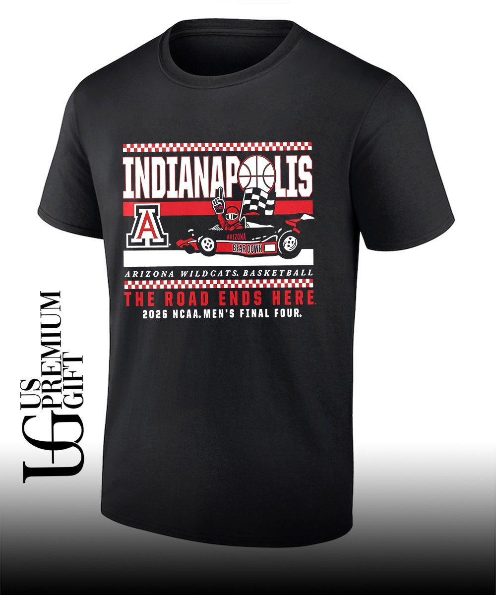 Arizona Wildcats 2026 NCAA Men’s Final Four Bound The Road Ends Here shirt