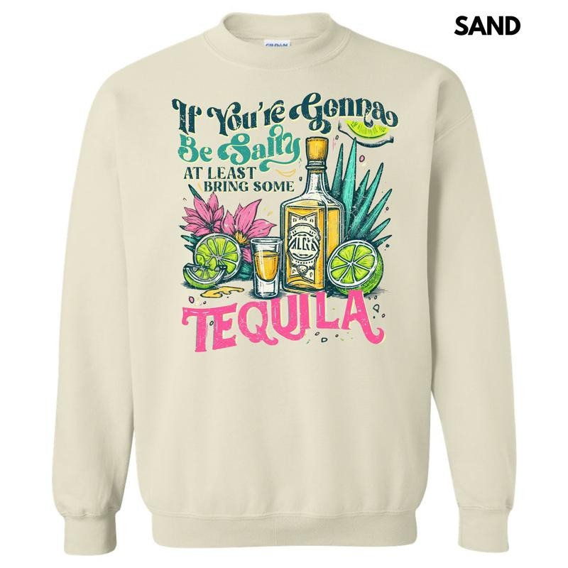 At Least Bring Tequila Sweatshirt T-Shirts, Hoodie | HypeDripTees.com