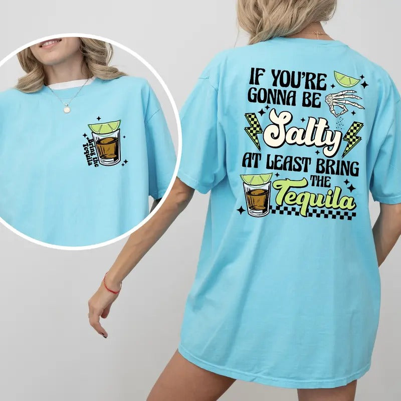At least bring the Tequila Tee  Comfortable Cotton Soft T-Shirt Hoodie, Sweatshirt | HypeDripTees.com