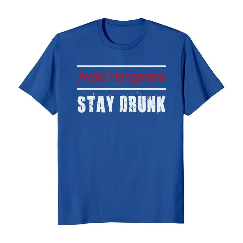 Avoid Hangover Stay Drunk T-Shirt Hoodie, Sweatshirt | HypeDripTees.com