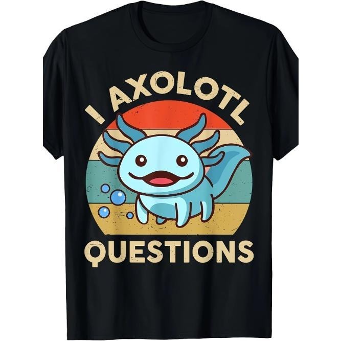 Axolotl-Shirt I Axolotl Questions T-Shirt Made in USA Hoodie, Sweatshirt | HypeDripTees.com