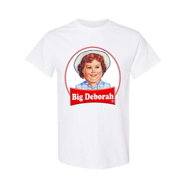 BIG DEBORAH Funny Tasteless T-Shirt Sweatshirt Hoodie, Trendy Shirt | HypeDripTees.com