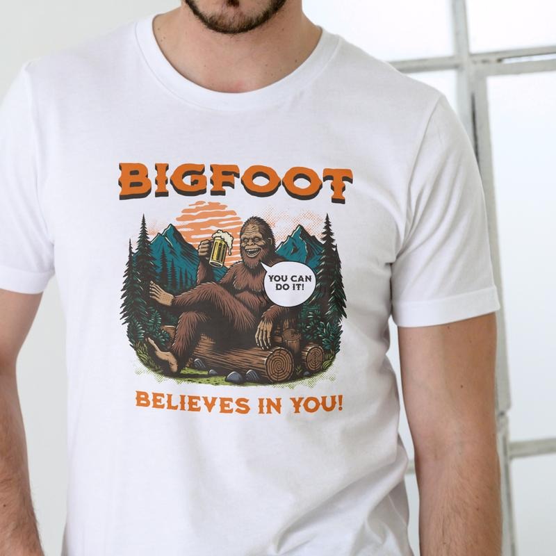 BIGFOOT BELIEVES IN YOU T Shirt, Unisex Cotton graphic T Shirt Hoodie, Sweatshirt | HypeDripTees.com