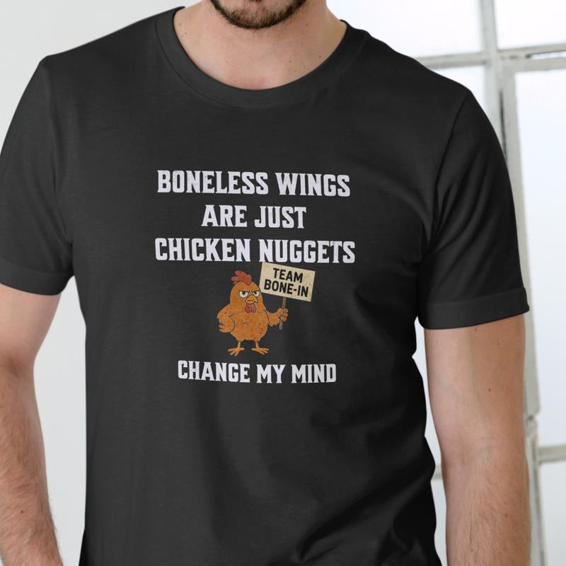 BONELESS WINGS ARE JUST CHICKEN NUGGETS T Shirt, Unisex Cotton Hoodie, Sweatshirt | HypeDripTees.com
