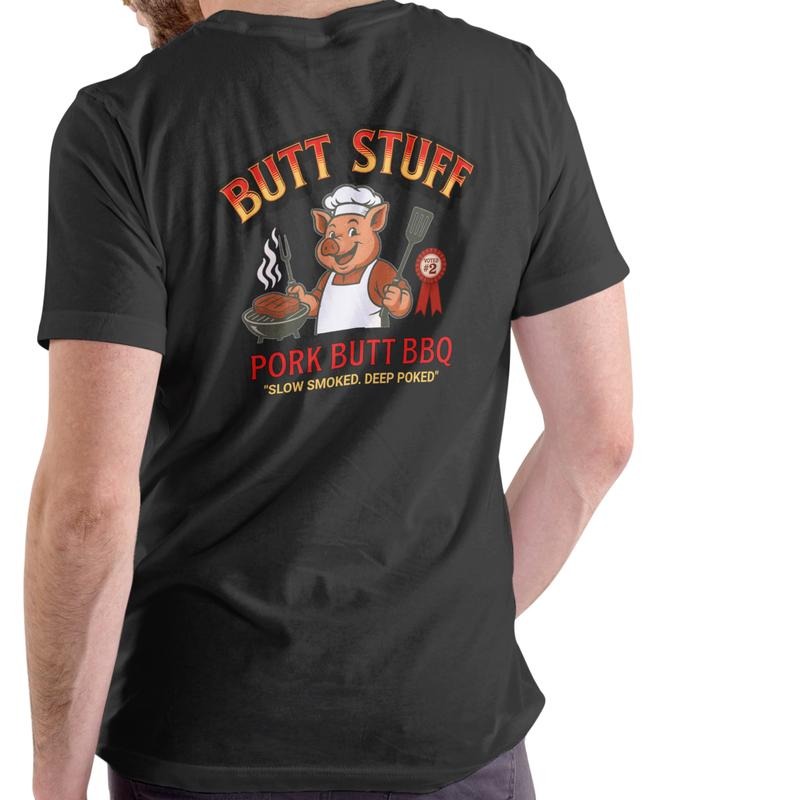 BUTT STUFF PORK BUTT BBQ T Shirt, Unisex Cotton Hoodie, Sweatshirt | HypeDripTees.com