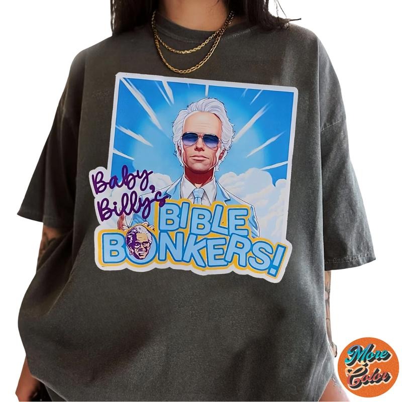 Baby Billy's Bible Bonkers Game Show TV Show Character Humor Movie Shirts, Cotton Unisex T-shirt, Crew Neck, Size S- 3XL,...
