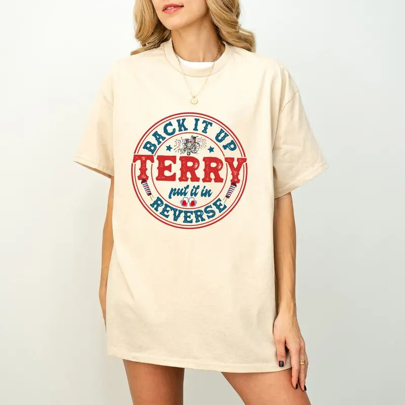 Back It Up Terry Put In Reverse, Fireworks Shirt, 4th Of July Shirt, Independence Day, Fourth Of July Shirt Hoodie,...