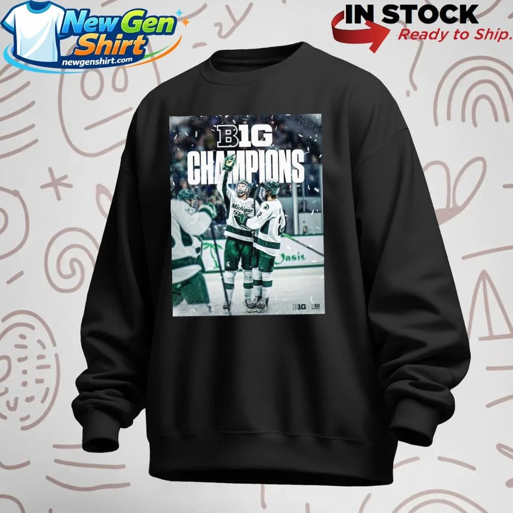 Back To Back To Back Michigan State Spartans Ice Hockey 2026 B1G Men’s Hockey Regular Season Champs Shirt