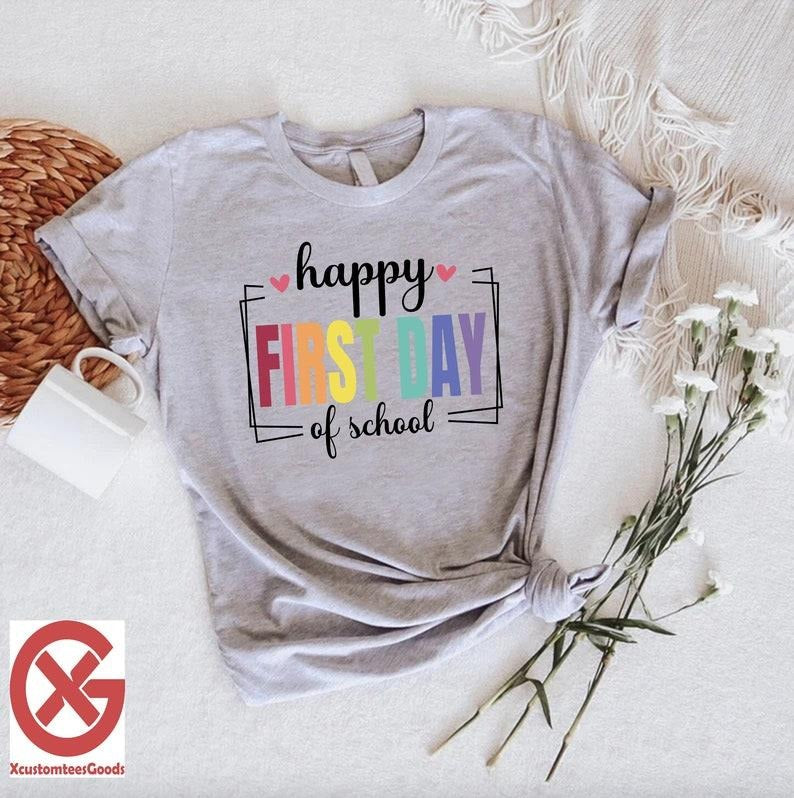 Back To School Happy First Day of School Teacher T Shirt Sweater Hoodie, Back to School Gift for Teacher,Hello School...
