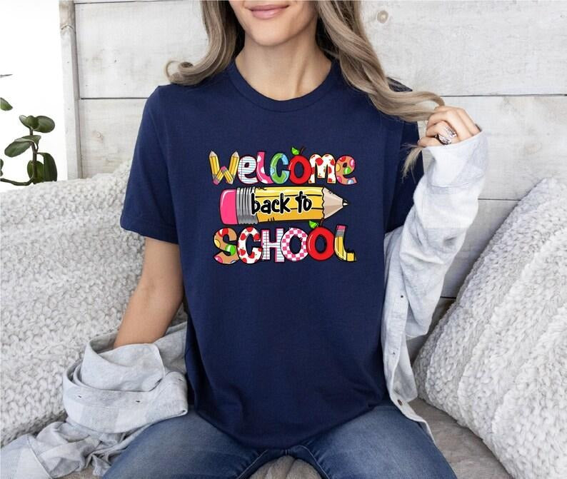 Back To School Welcome Back To School T Shirt Sweater Hoodie, School T-shirt, School Tee, Back To School Shirt, Back To...