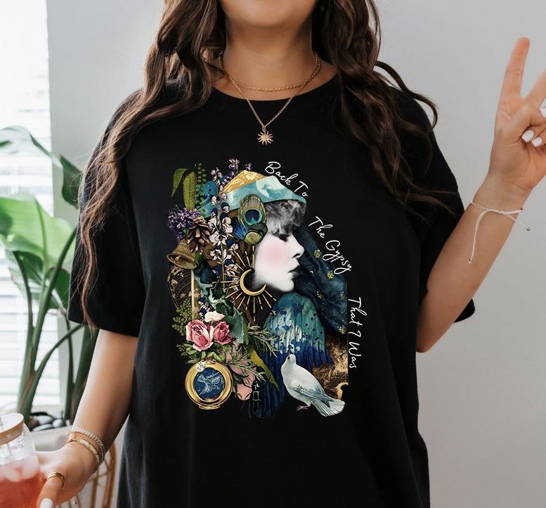 Back To The Gypsy That I Was Shirt Sweatshirt Hoodie, Stevie Nicks 2024 Tour Shirt, Stevie Shirt Fan Gift | HypeDripTees.com