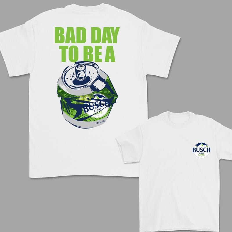 Bad Day to Be a Busch Light Lime 2 Sided T-Shirt, For Women, For Men Hoodie, Sweatshirt | HypeDripTees.com