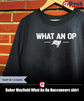 Baker Mayfield What An Op Buccaneers shirt