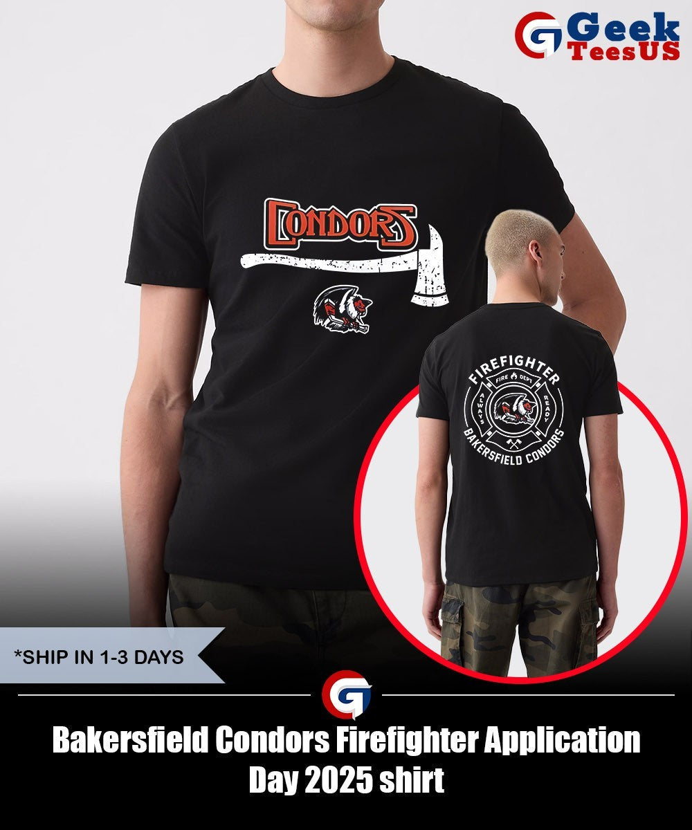 Bakersfield Condors Firefighter Application Day 2025 shirt