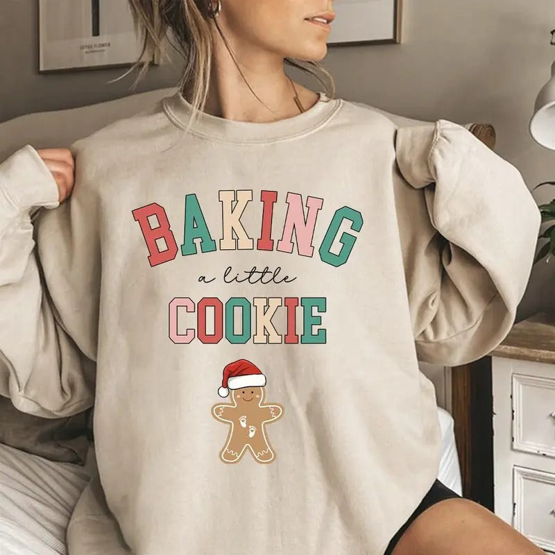 Baking a Little Cookie Pregnancy Announcement Sweatshirt,hoodie,tshirt, Cozy Holiday Maternity Wear | HypeDripTees.com