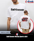 Ball Knower Mostly Sports shirt