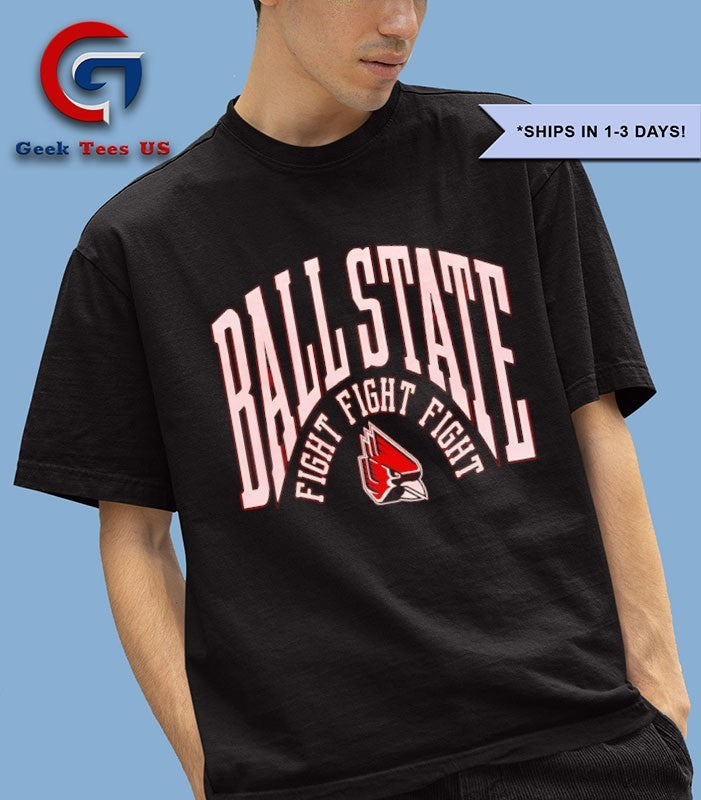Ball State Fight Fight Fight Ball State Cardinals football shirt