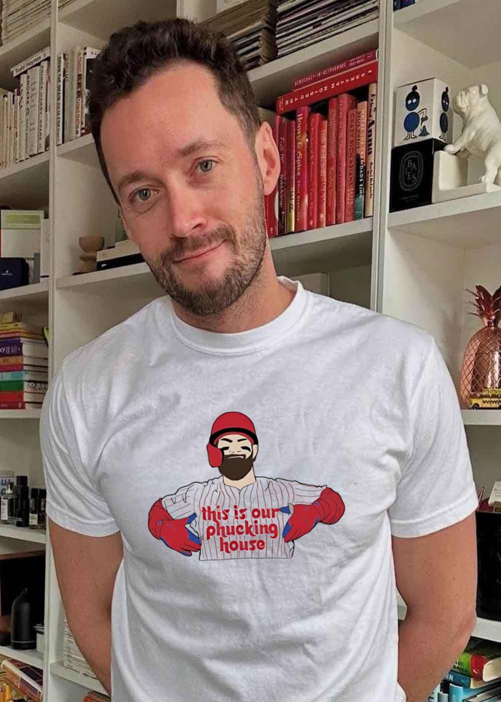 Baseball Fan Apparel Player Gesturing to Chest This Is Our Phucking House Phillies Shirt