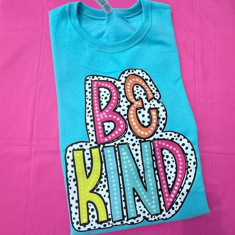 Be Kind Neon Spotted Sweatshirt T-Shirts, Hoodie | HypeDripTees.com