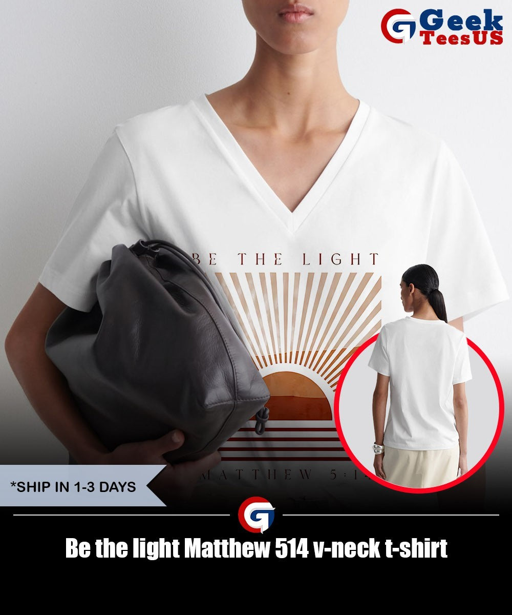 Be the light Matthew 514 shirt