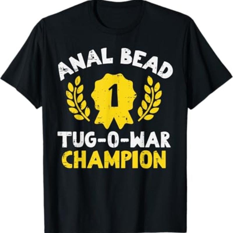 Bead Tug O War Champion Funny Saying Adult Humor  T-Shirt Hoodie, Sweatshirt | HypeDripTees.com