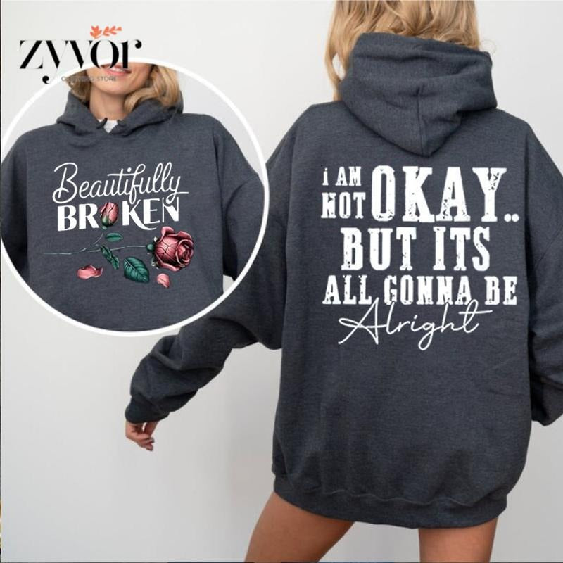 Beautifully Broken Hoodie Casual Street Style Fleece Fabric Pullover Sweatshirt for Women for Men T-Shirts | HypeDripTees.com