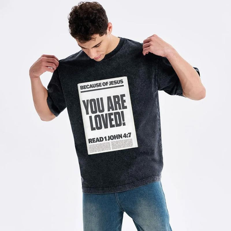 Because Of Jesus You Are Loved Comfy Printed  T-Shirt Pure Cotton Fabric Casual Streetstyle Crew Neck Short Sleeve...