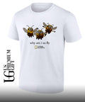 Bee Minions why am I so fly shirt