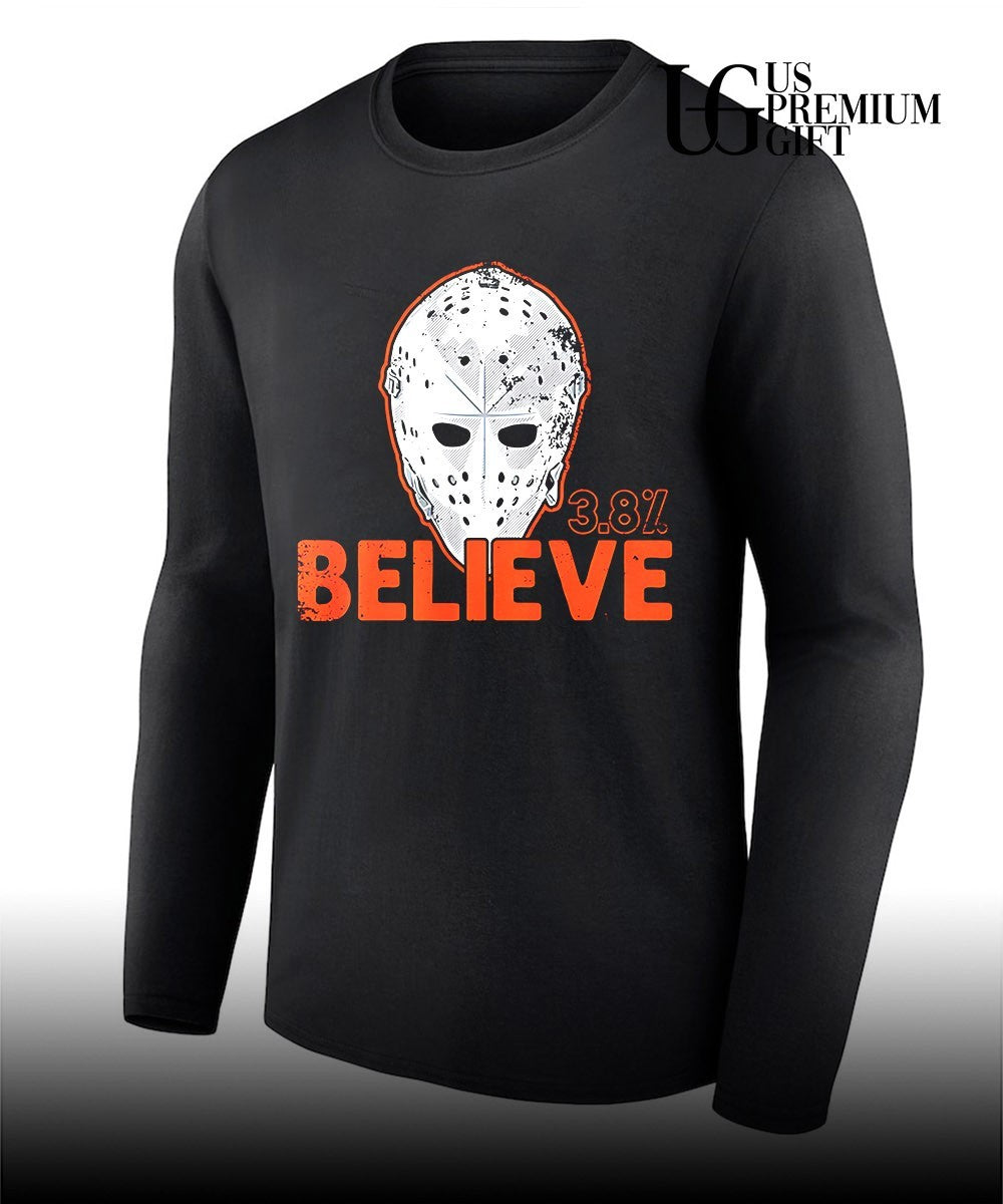 Believe 3.8 percent Bernie Parent mask Philadelphia Flyers hockey shirt