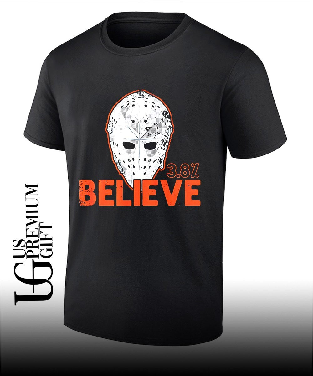 Believe 3.8 percent Bernie Parent mask Philadelphia Flyers hockey shirt