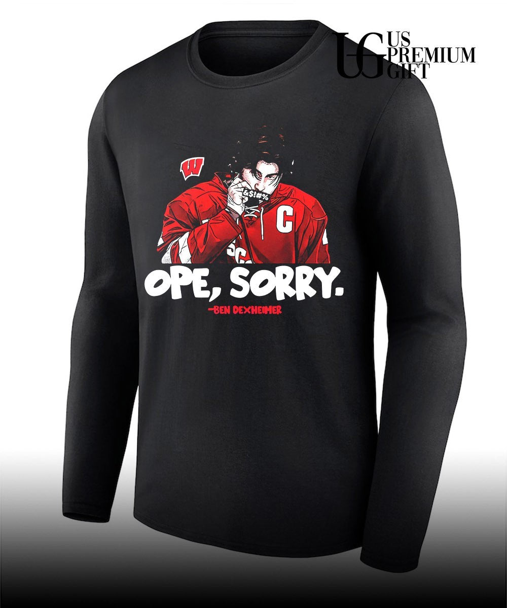 Ben Dexheimer Wisconsin Badgers Ope Sorry censored hockey shirt