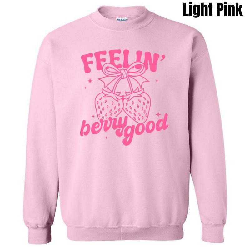 Berry Good Feelin Sweatshirt 'NLB' T-Shirts, Hoodie | HypeDripTees.com