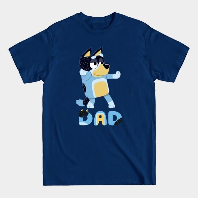 Best Bluey Dad - Bluey Dad - T-Shirt Hoodie, Sweatshirt | HypeDripTees.com