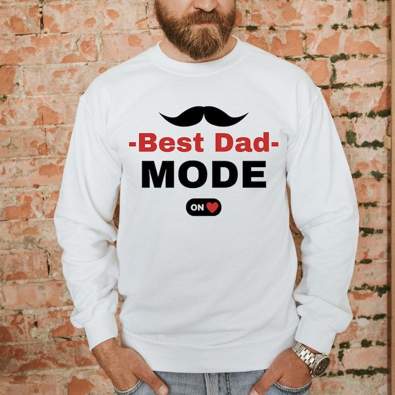 Best Dad Mode On Sweater, Father's Day Sweatshirt, Cool Dad Shirt, Father Gift, Father's Day Gift, Dad Birthday Hoodie,...