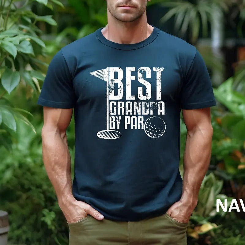 Best Grandpa By Par Shirt Grandpa Golf T-shirt Golf Grandad Gift Tee Golf Lover Grandpa Shirt  sweater and hoodie Sweatshirt