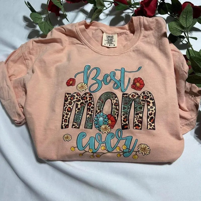 Best Mom Ever T-shirt; Mothers day gift Hoodie, Sweatshirt | HypeDripTees.com