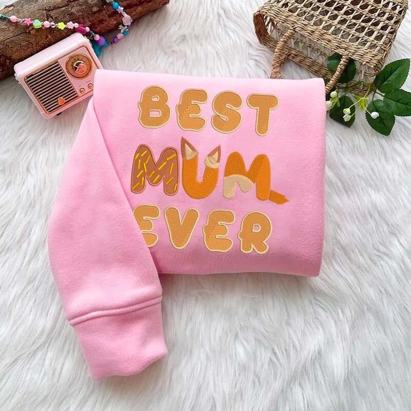 Best Mum Ever Embroidered Sweatshirt, Cute Dog Mom Shirt, Cute Mama Sweatshirt, Mother Day Gift For Mom, Grandma Shirt Hoodie