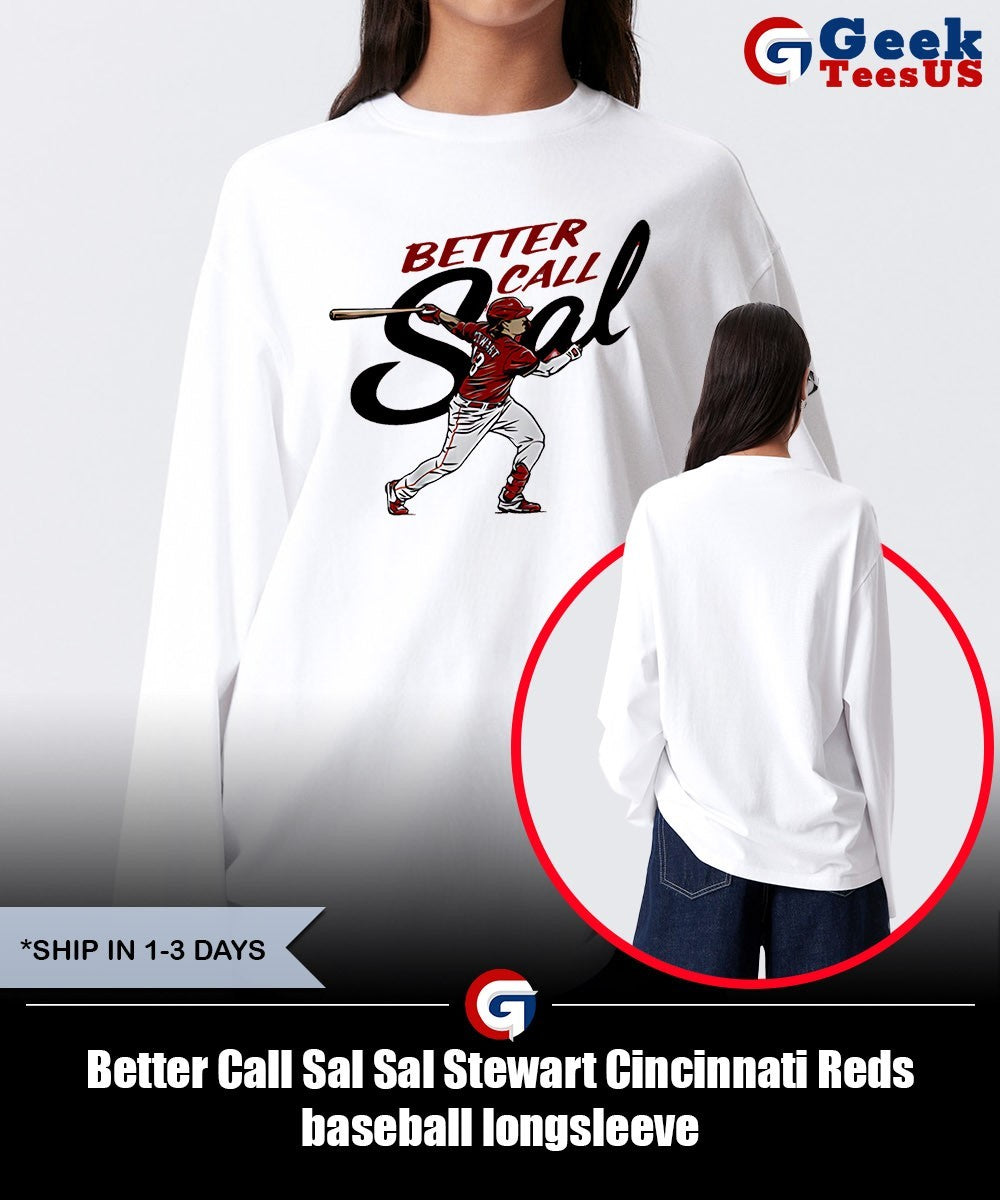 Better Call Sal Sal Stewart Cincinnati Reds baseball shirt