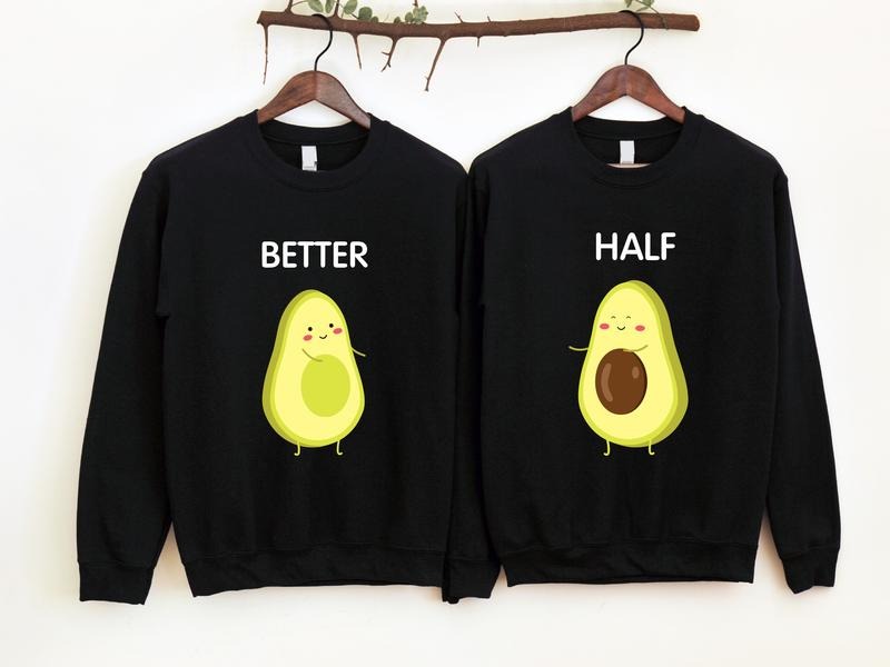 Better Half Avocado Matching Couples Sweatshirt, Cute Valentine Couples Hoodie, Gift For Girlfriend, Honeymoon Sweater,...
