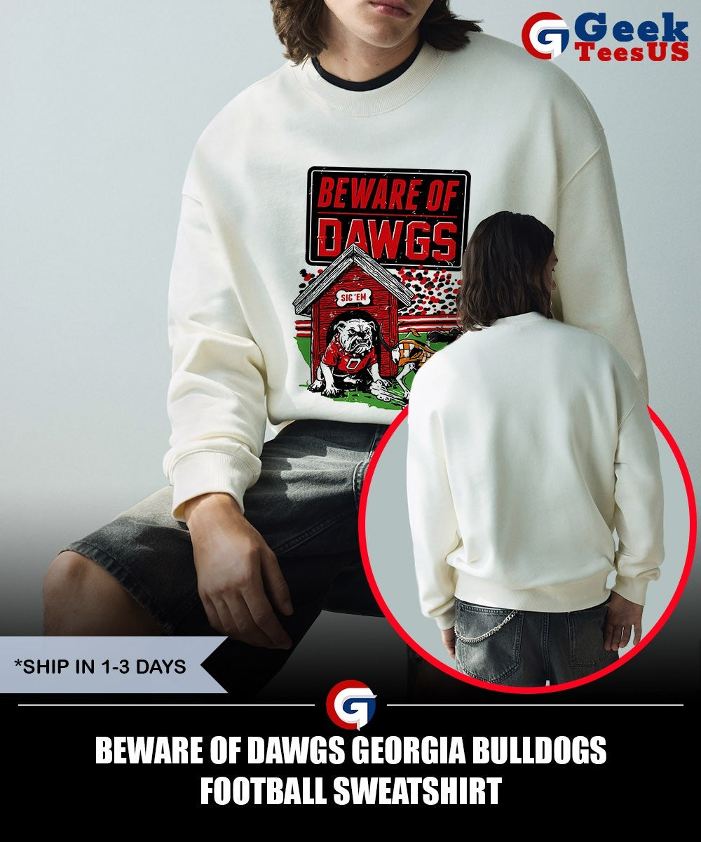 Beware Of Dawgs Georgia Bulldogs football shirt