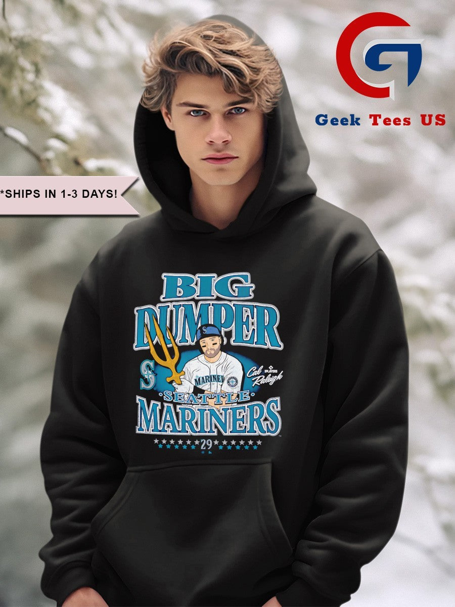 Big Dumper Cal Raleigh Seattle Mariners MLB signature shirt