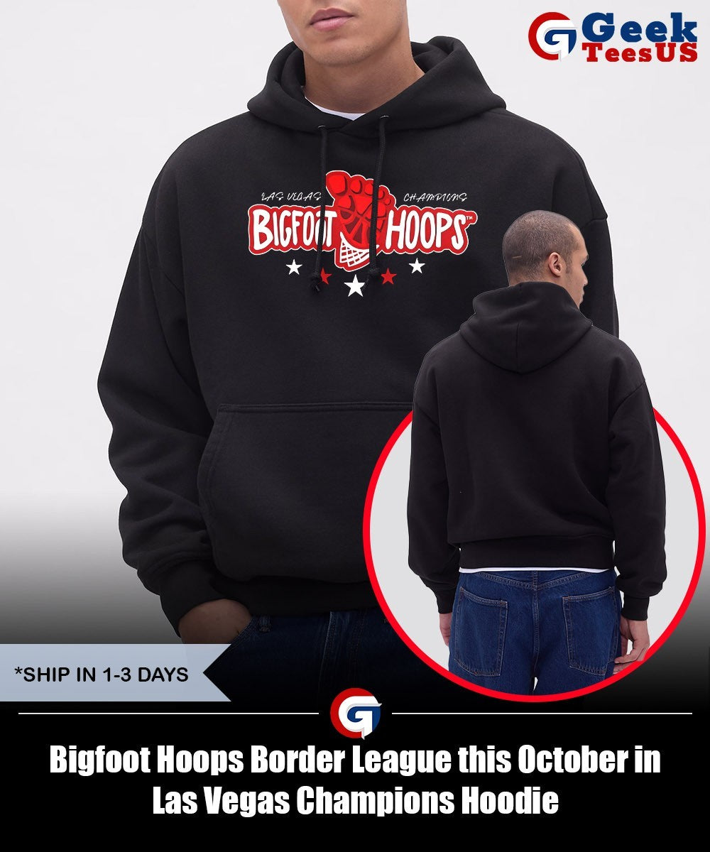 Bigfoot Hoops Border League this October in Las Vegas Champions shirt