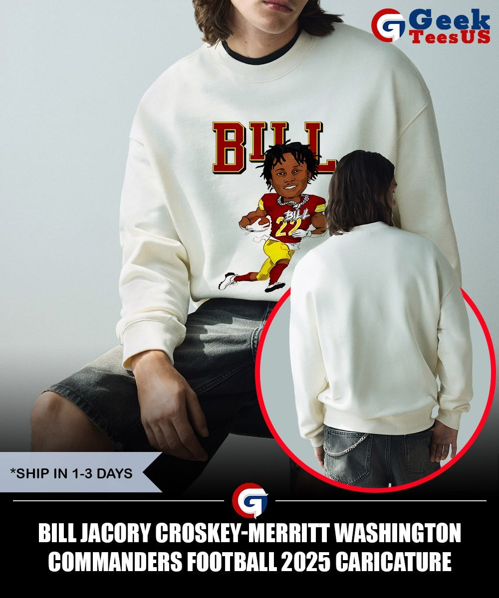 Bill Jacory Croskey-Merritt Washington Commanders football 2025 caricature shirt