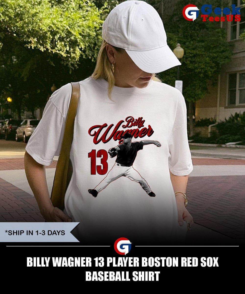 Billy Wagner 13 player Boston Red Sox baseball shirt