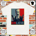 Binface Clacton Count Binface Binlieve Believe Hope style 2026 shirt