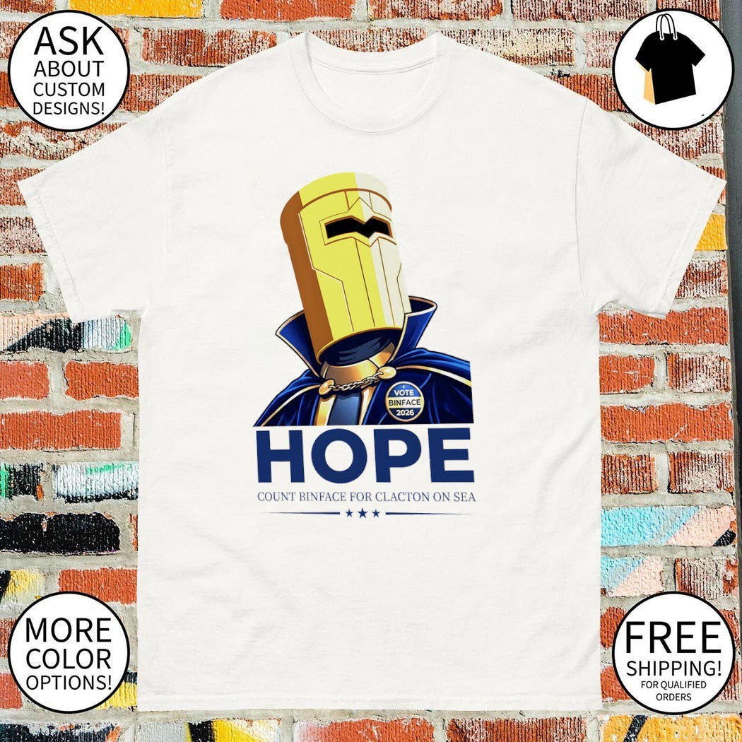 Binface Clacton Hope Count Binface for Clacton on Sea 2026 Political shirt