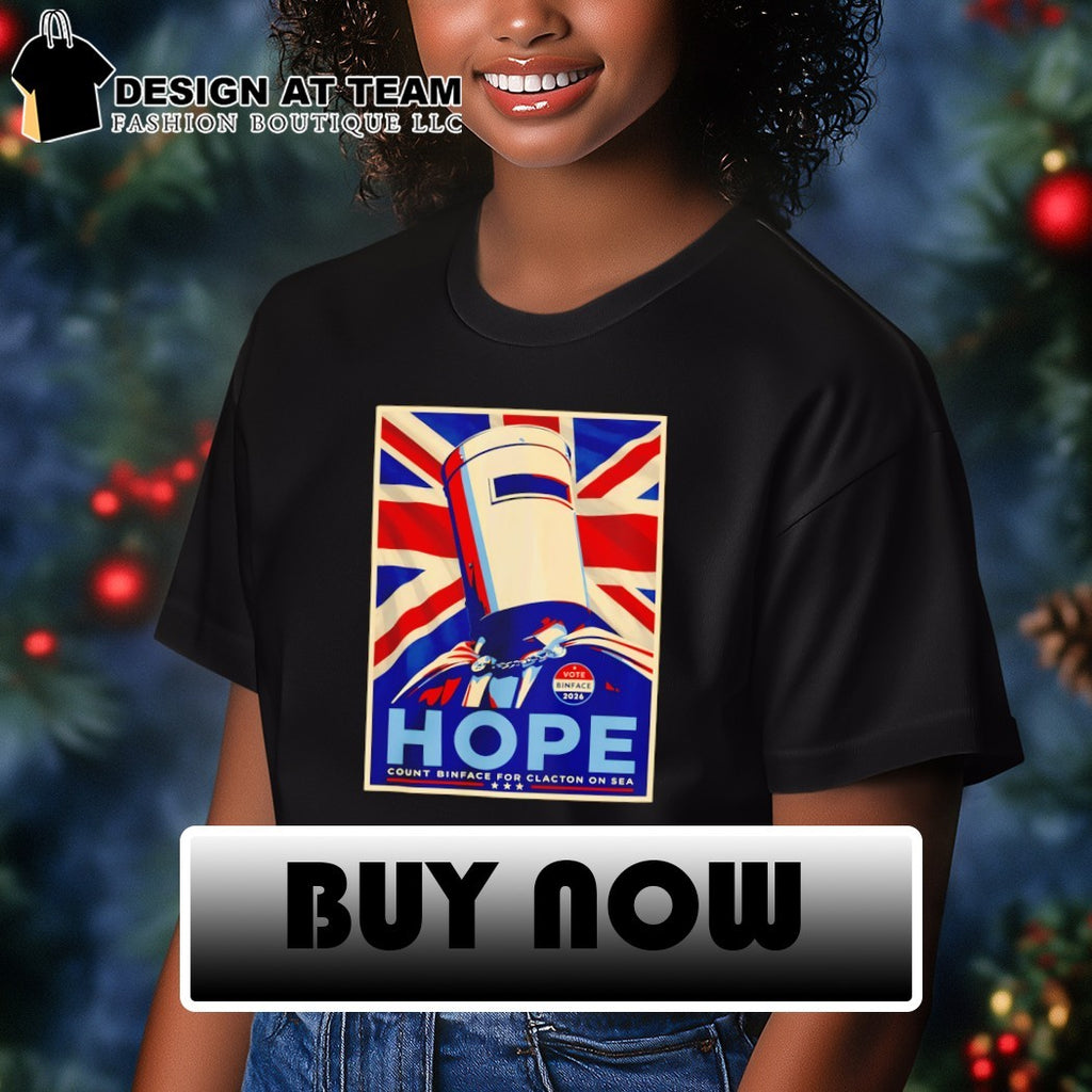 Binface Clacton Hope Count Binface for Clacton on Sea 2026 UK Political shirt