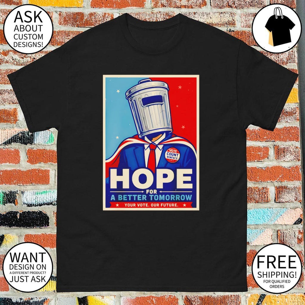 Binface Clacton Hope For a Better Tomorrow Your Vote Our Future 2026 shirt